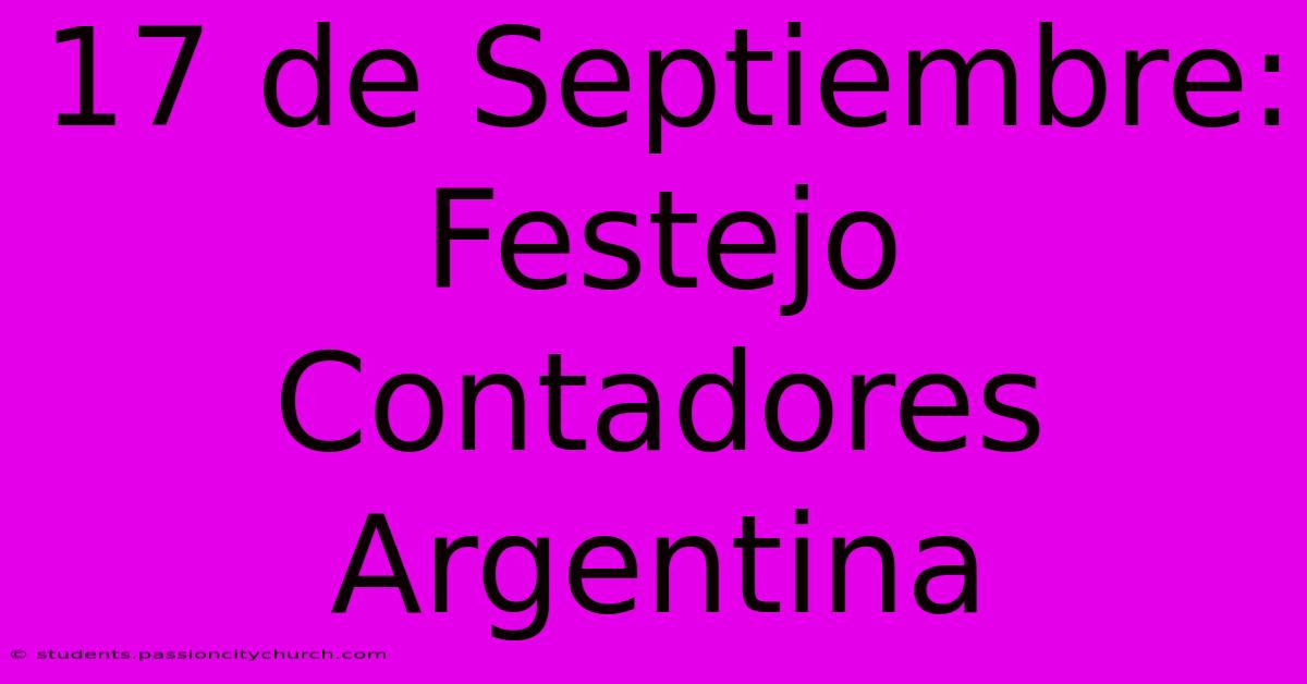 17 De Septiembre: Festejo Contadores Argentina