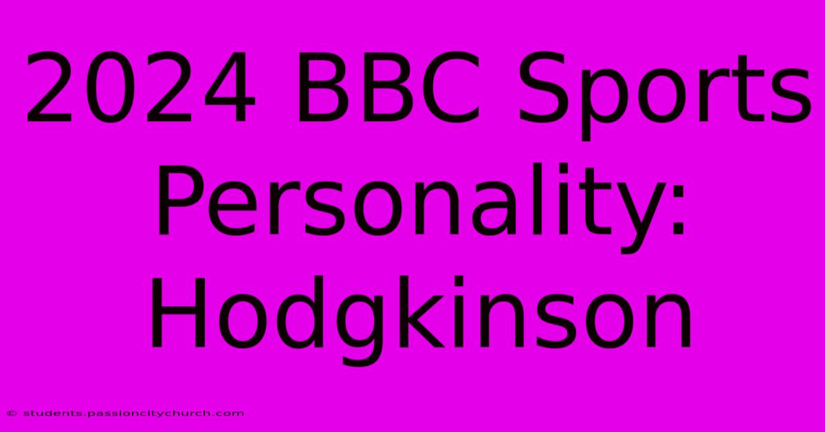 2024 BBC Sports Personality: Hodgkinson