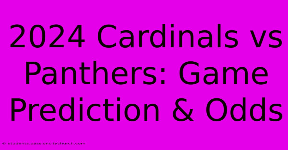 2024 Cardinals Vs Panthers: Game Prediction & Odds