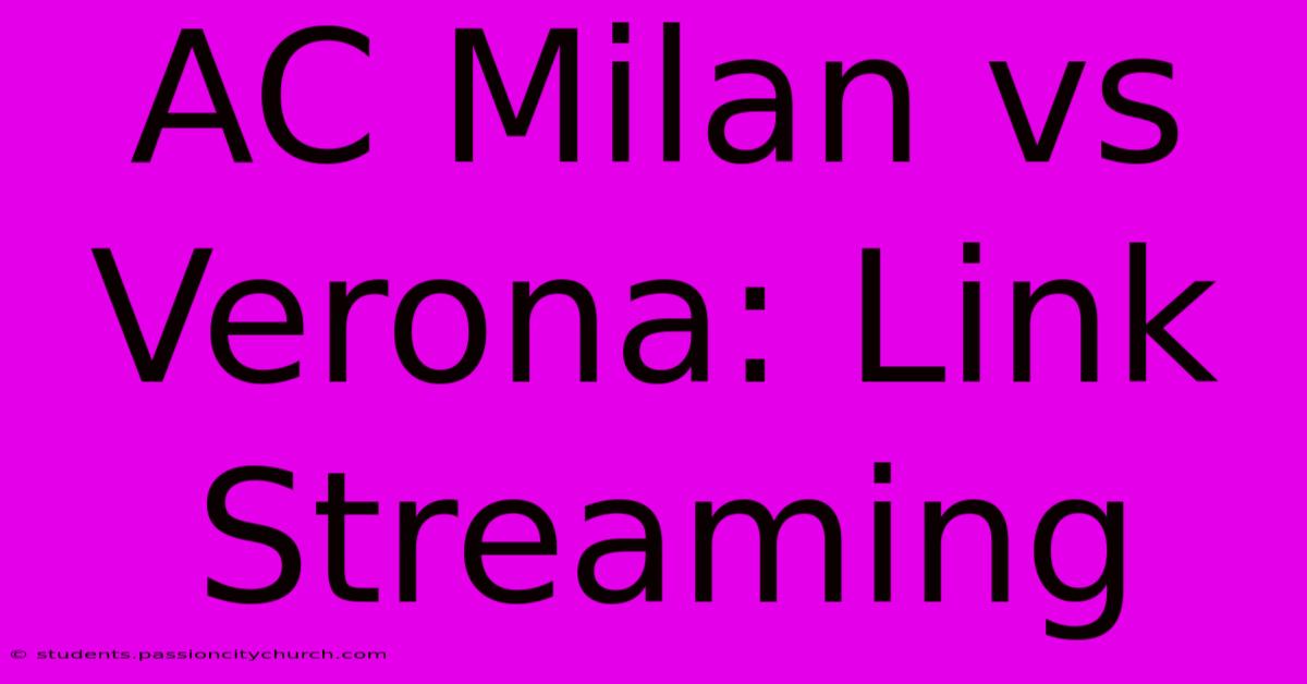 AC Milan Vs Verona: Link Streaming