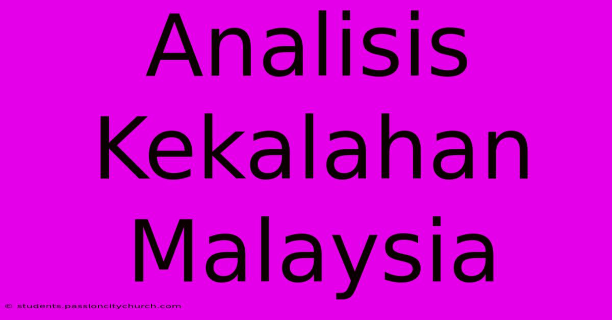 Analisis Kekalahan Malaysia