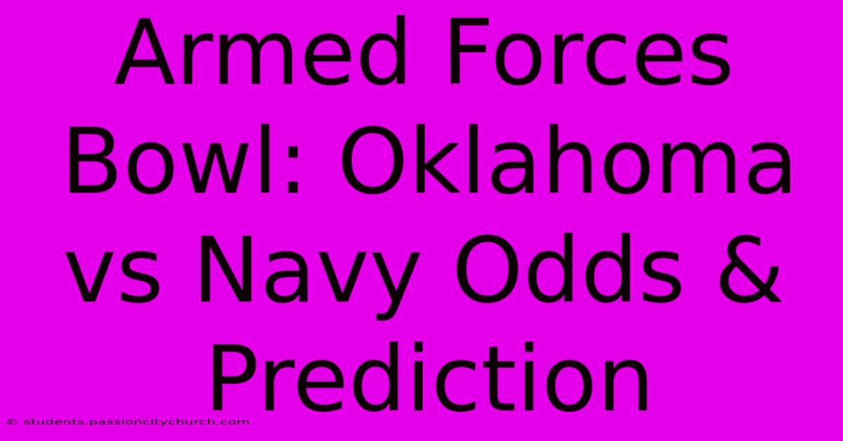 Armed Forces Bowl: Oklahoma Vs Navy Odds & Prediction