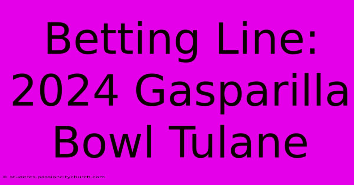 Betting Line: 2024 Gasparilla Bowl Tulane