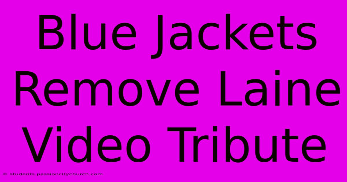 Blue Jackets Remove Laine Video Tribute