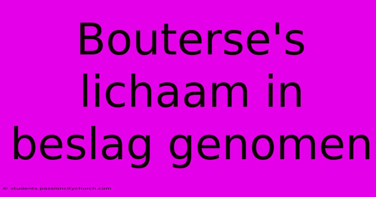 Bouterse's Lichaam In Beslag Genomen