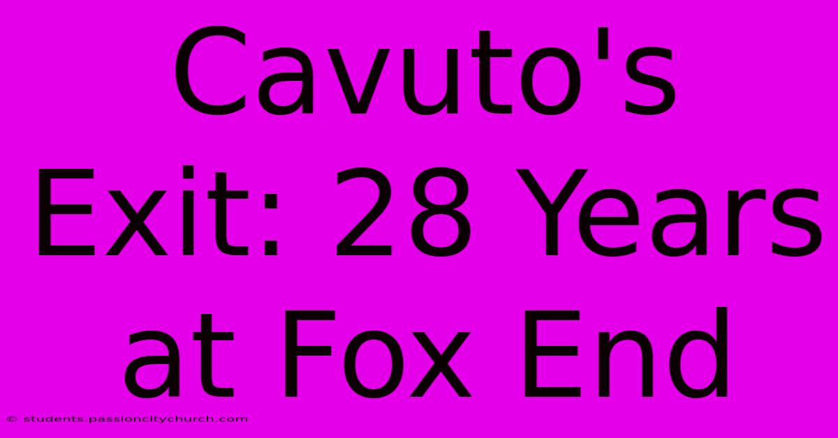 Cavuto's Exit: 28 Years At Fox End