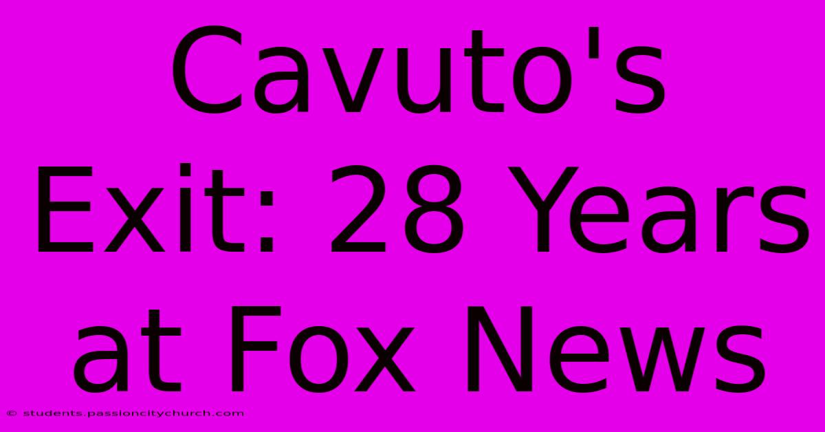 Cavuto's Exit: 28 Years At Fox News