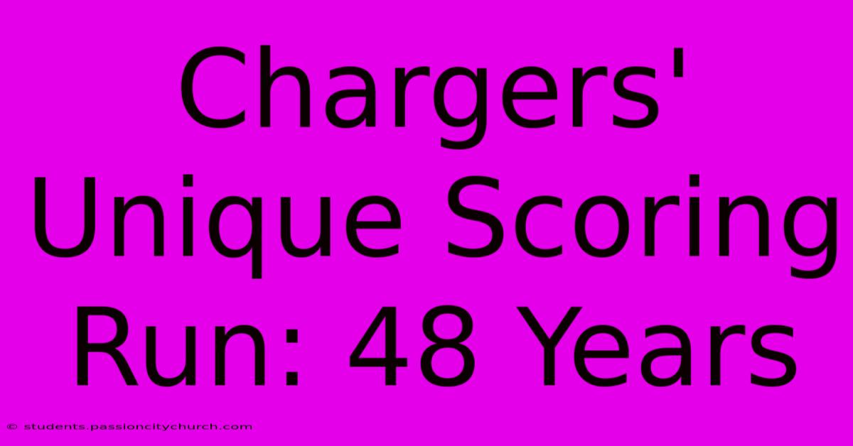 Chargers' Unique Scoring Run: 48 Years