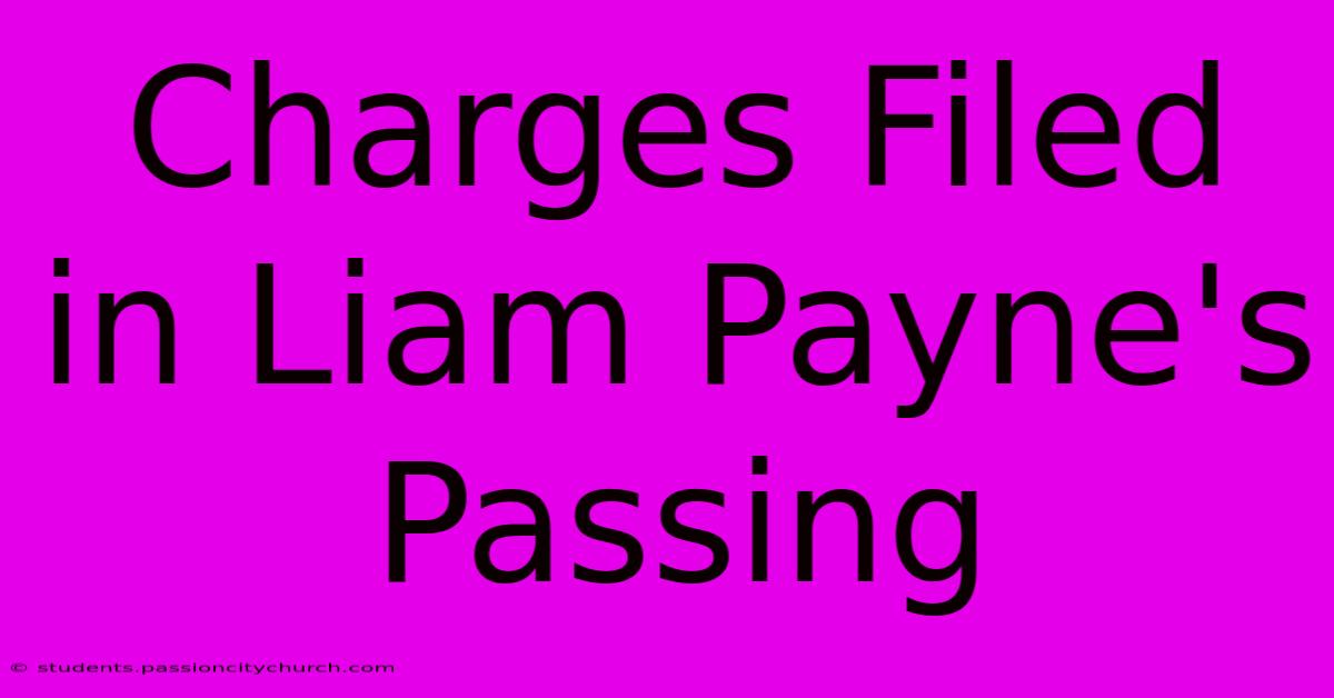 Charges Filed In Liam Payne's Passing