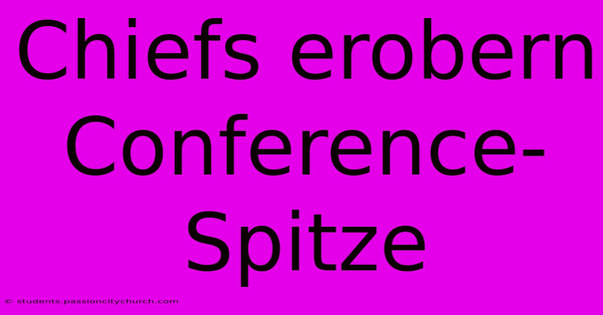 Chiefs Erobern Conference-Spitze