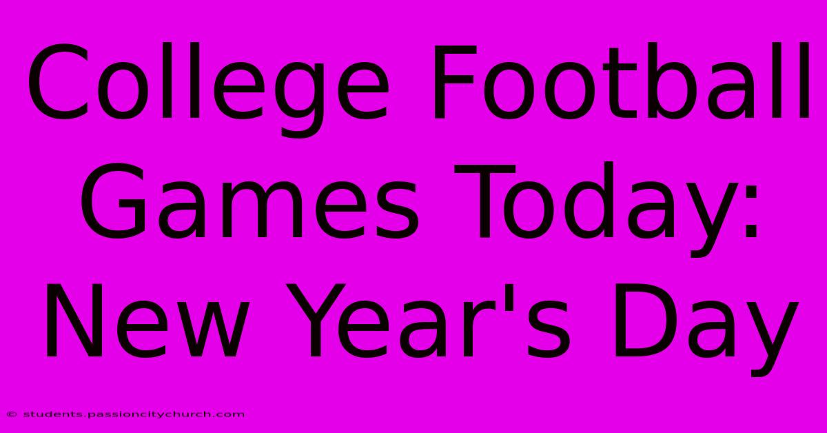 College Football Games Today: New Year's Day