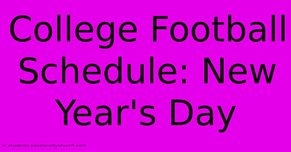 College Football Schedule: New Year's Day