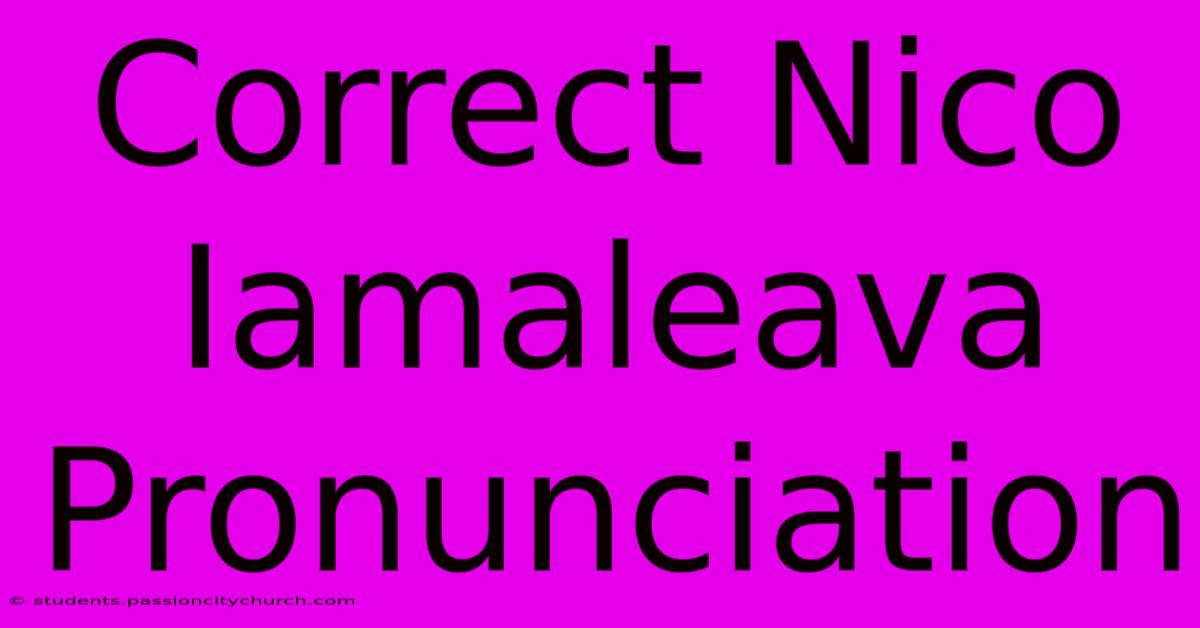 Correct Nico Iamaleava Pronunciation