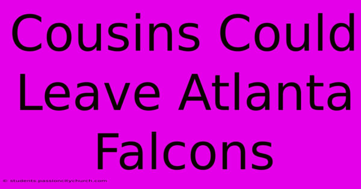 Cousins Could Leave Atlanta Falcons