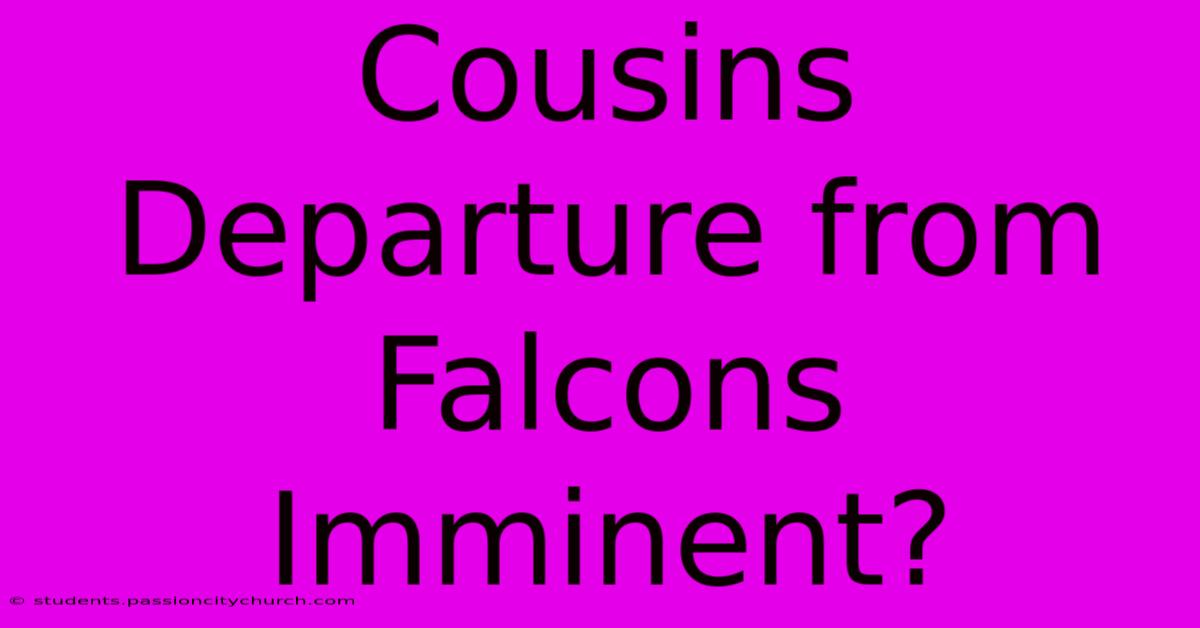 Cousins Departure From Falcons Imminent?