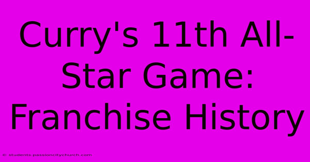 Curry's 11th All-Star Game: Franchise History