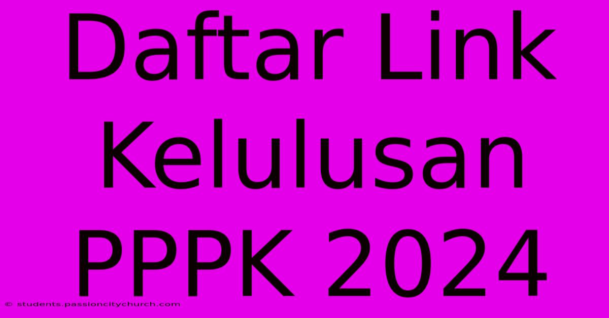 Daftar Link Kelulusan PPPK 2024