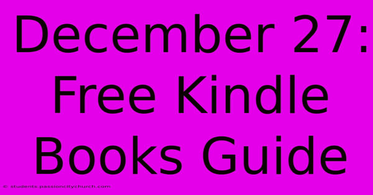 December 27: Free Kindle Books Guide