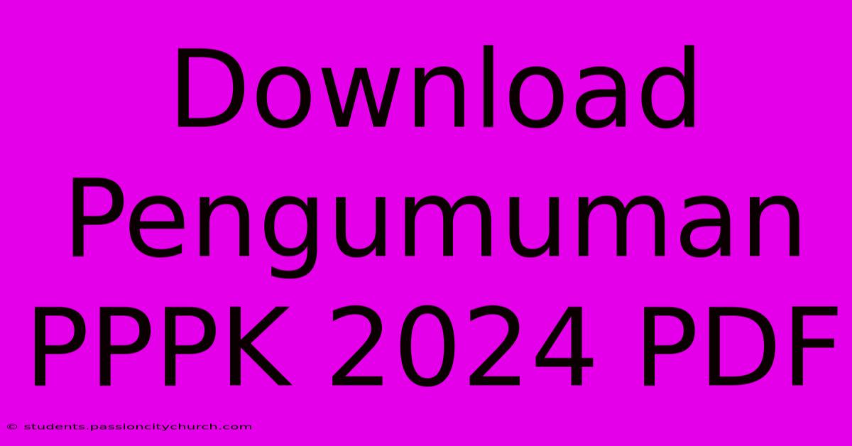 Download Pengumuman PPPK 2024 PDF