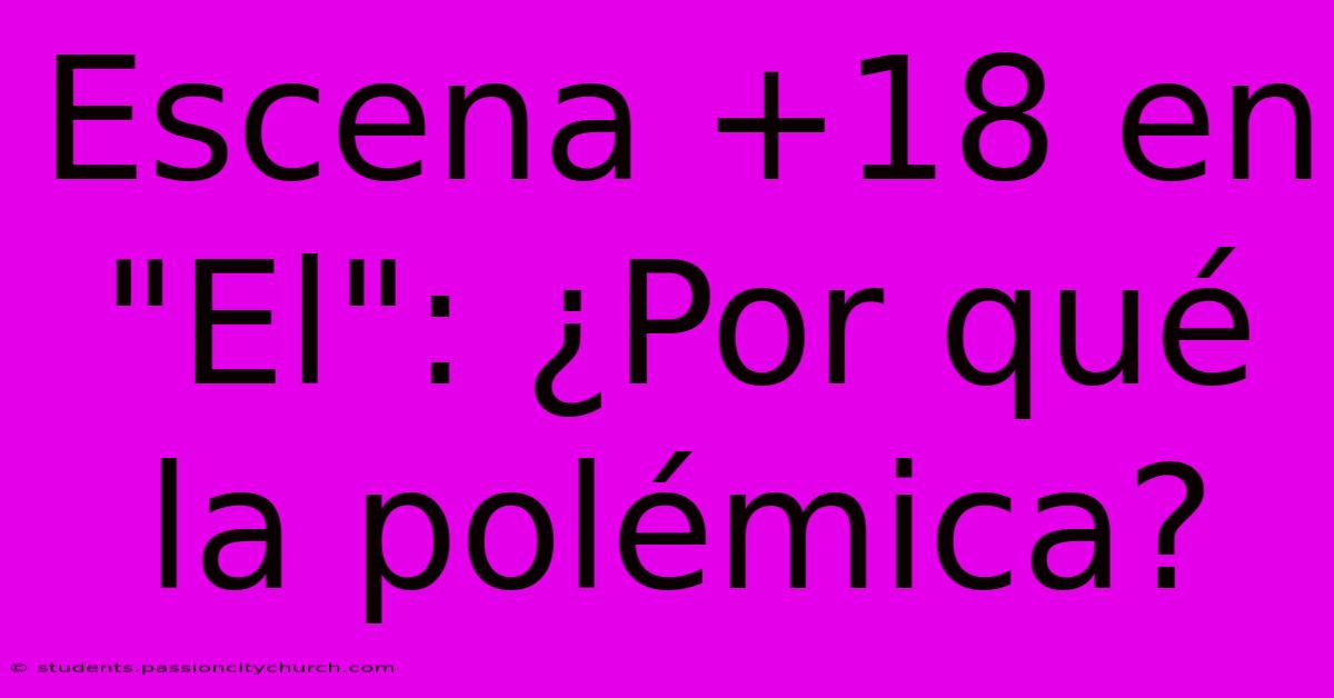 Escena +18 En 