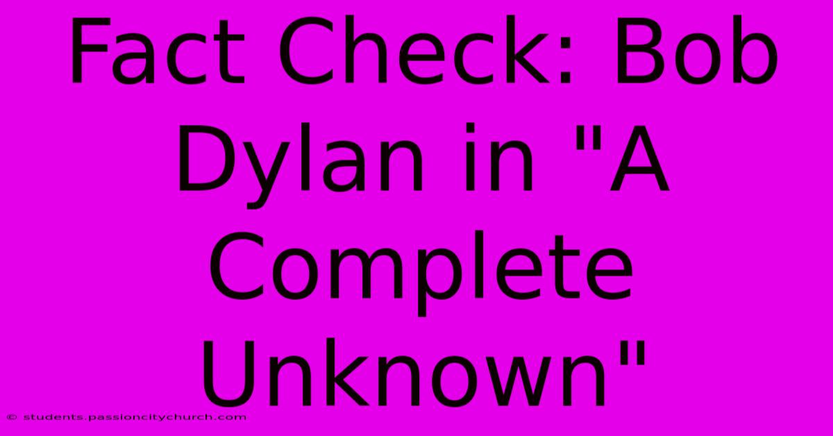 Fact Check: Bob Dylan In 