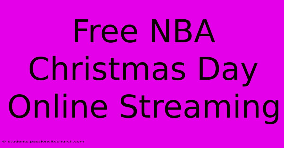 Free NBA Christmas Day Online Streaming