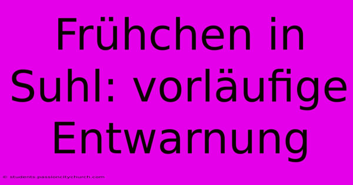 Frühchen In Suhl: Vorläufige Entwarnung