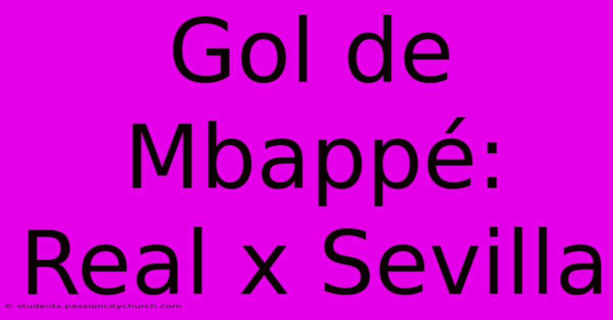 Gol De Mbappé: Real X Sevilla