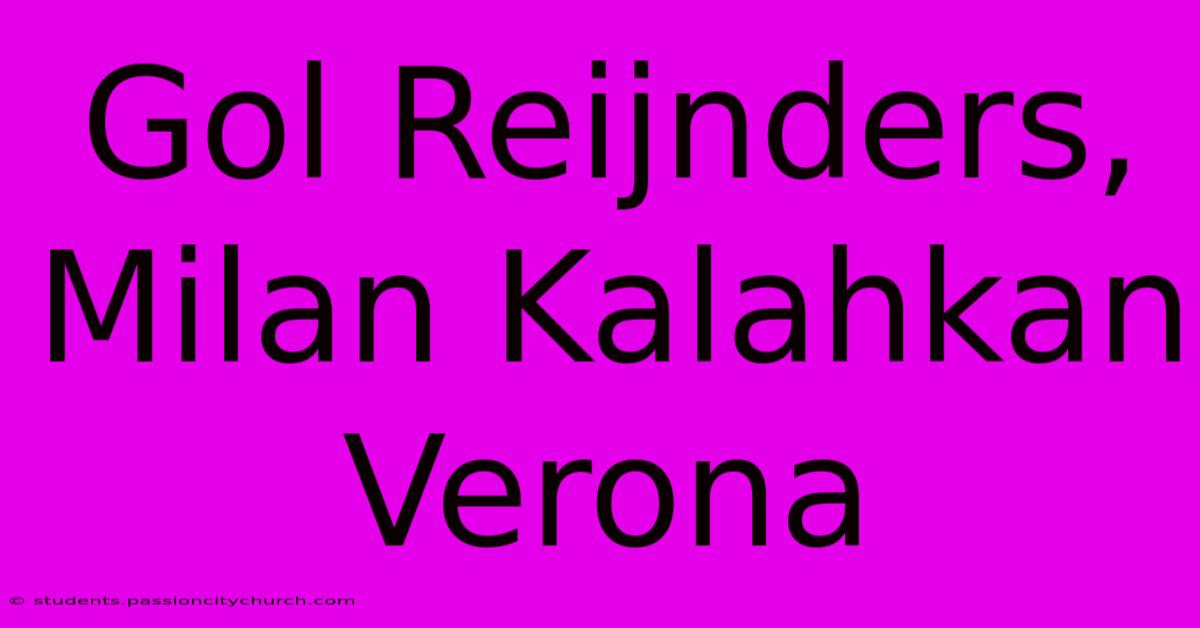 Gol Reijnders, Milan Kalahkan Verona