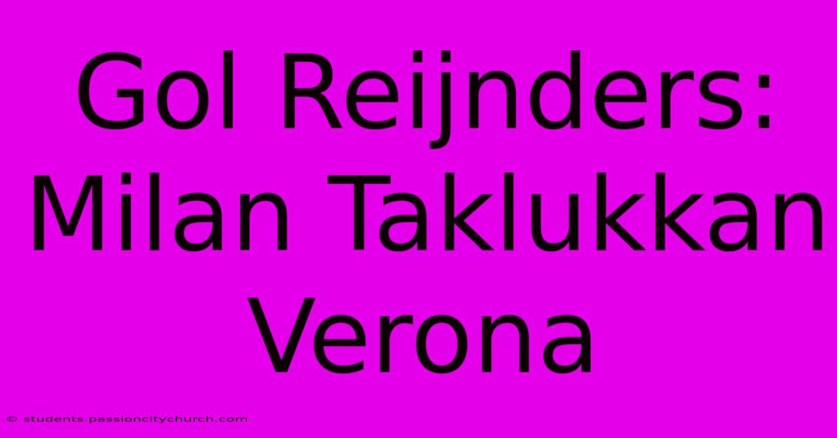 Gol Reijnders: Milan Taklukkan Verona