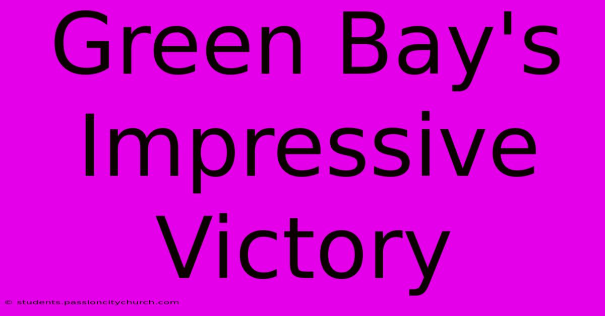 Green Bay's Impressive Victory