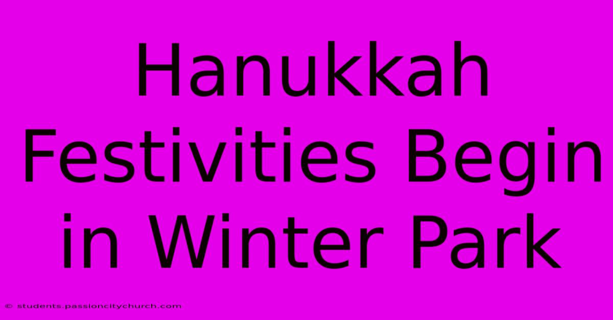 Hanukkah Festivities Begin In Winter Park