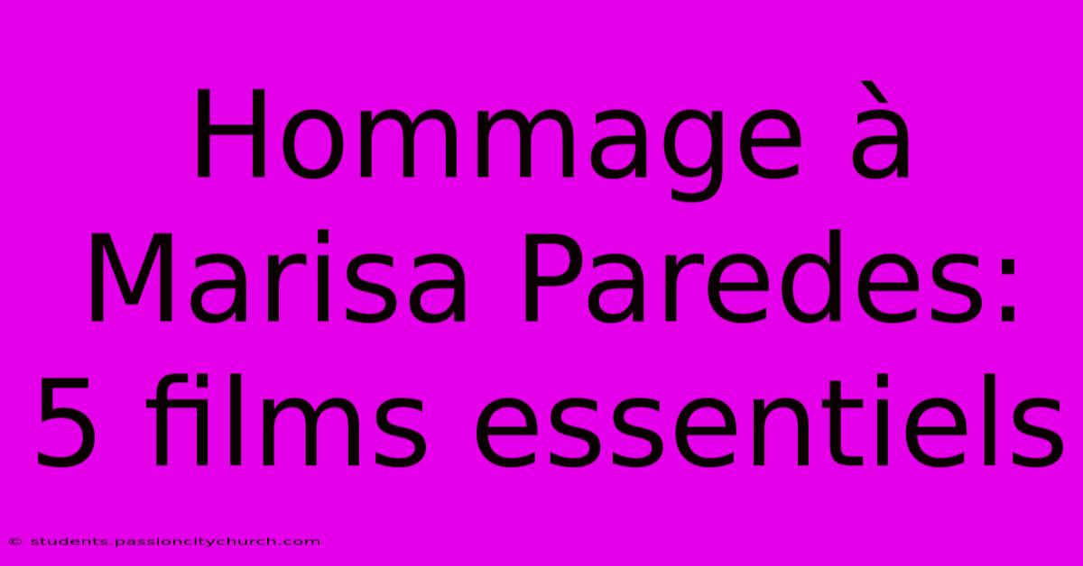 Hommage À Marisa Paredes: 5 Films Essentiels