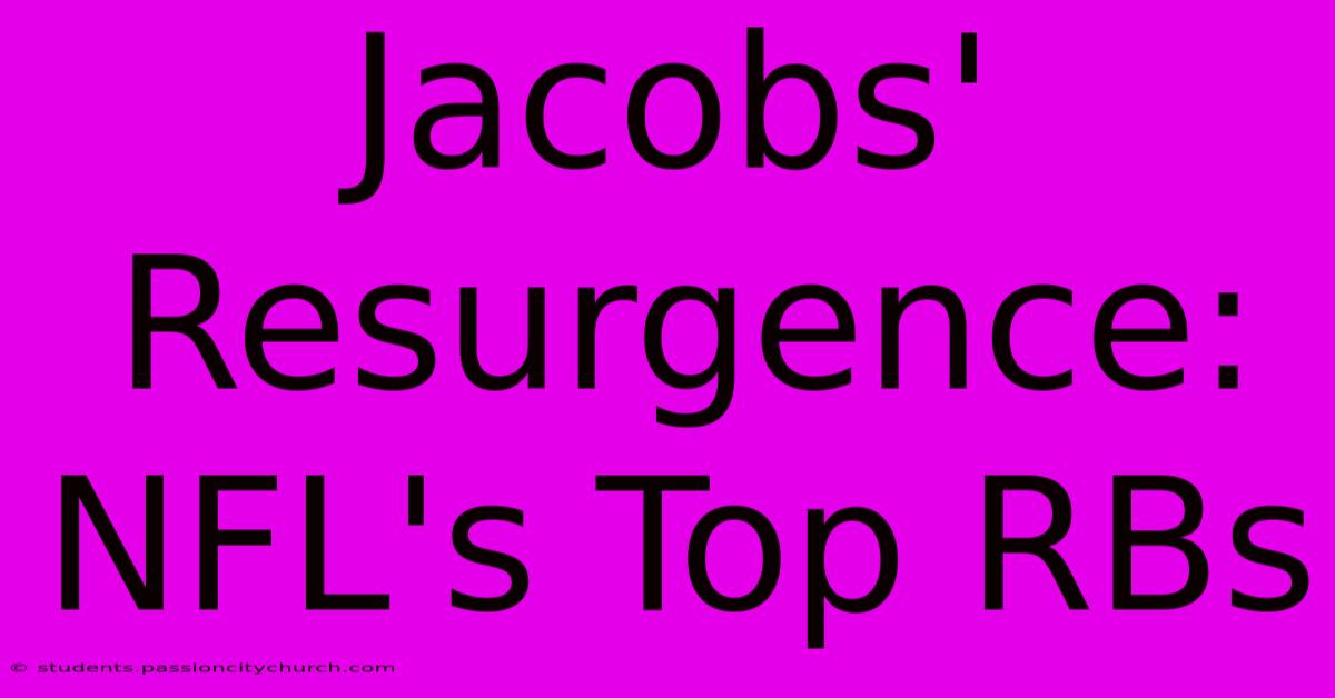 Jacobs' Resurgence: NFL's Top RBs