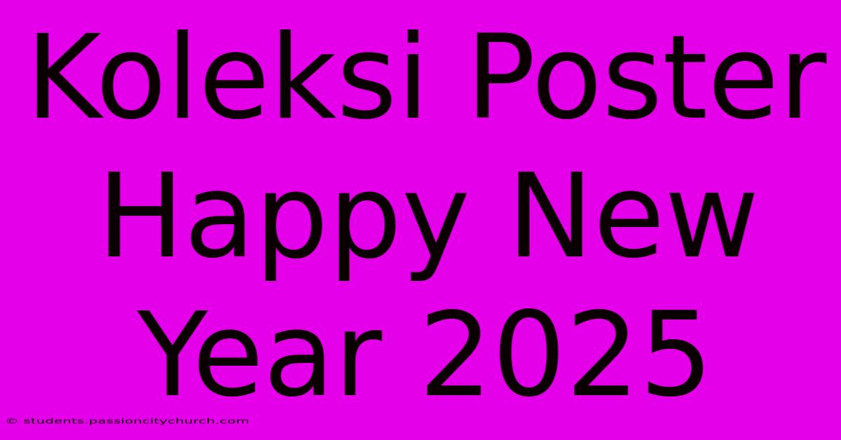 Koleksi Poster Happy New Year 2025