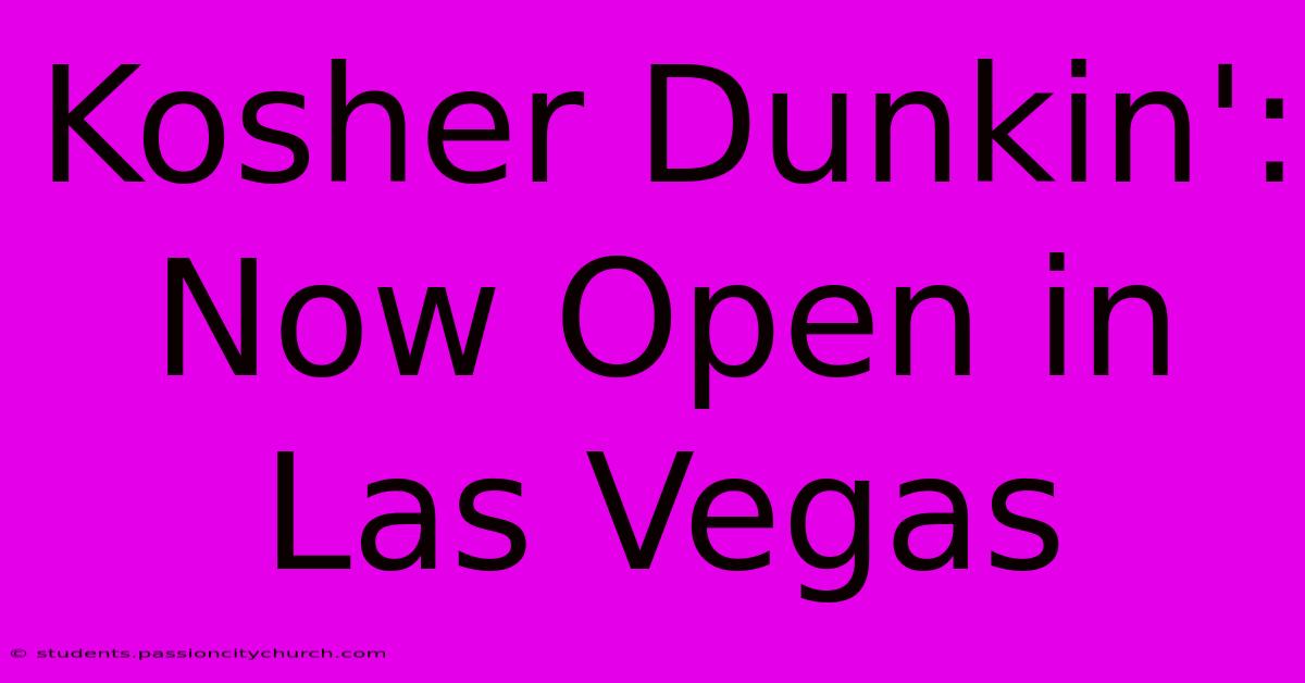 Kosher Dunkin': Now Open In Las Vegas