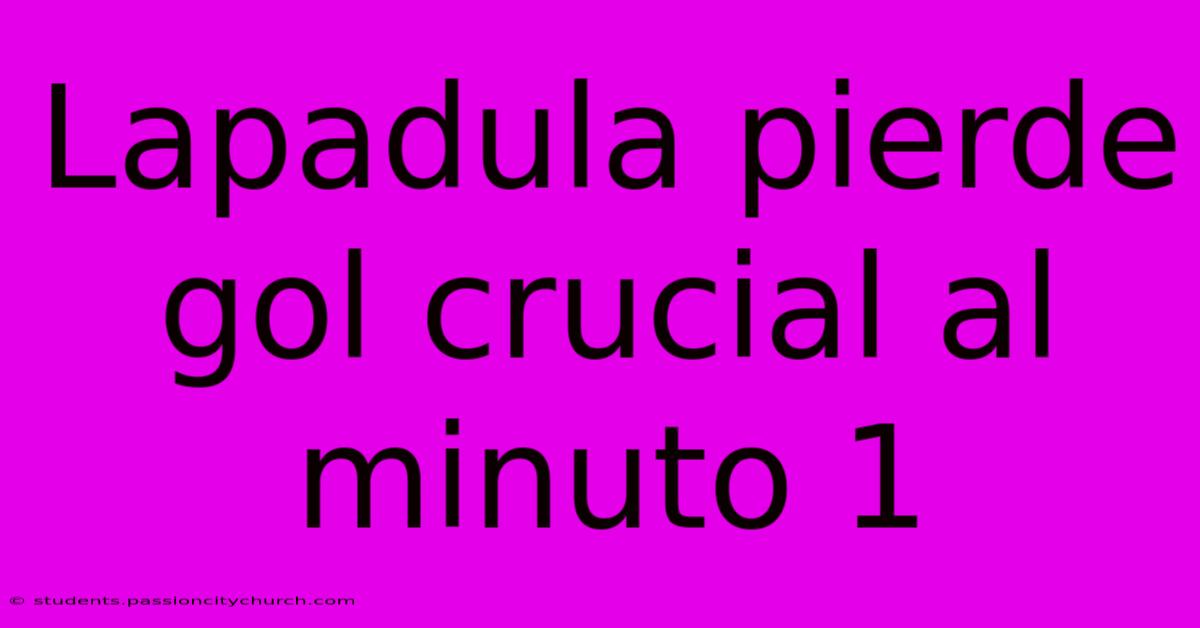 Lapadula Pierde Gol Crucial Al Minuto 1