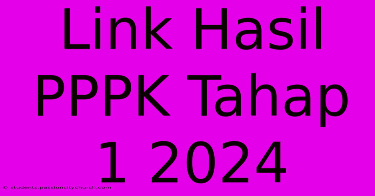 Link Hasil PPPK Tahap 1 2024