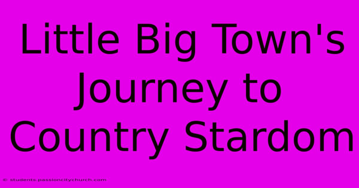 Little Big Town's Journey To Country Stardom