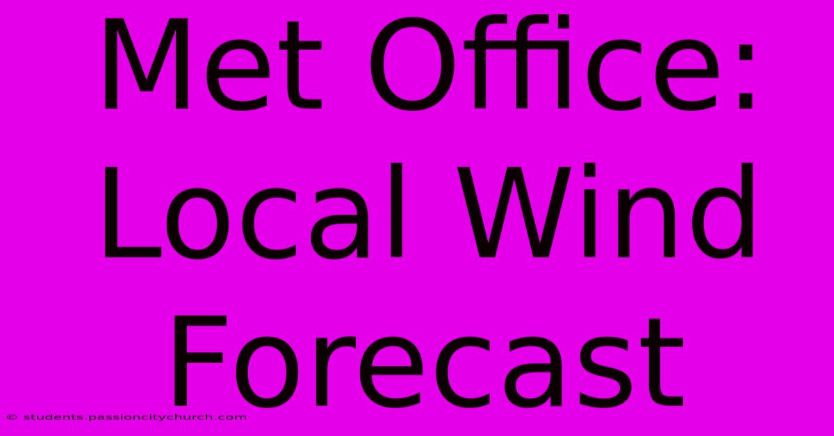 Met Office: Local Wind Forecast