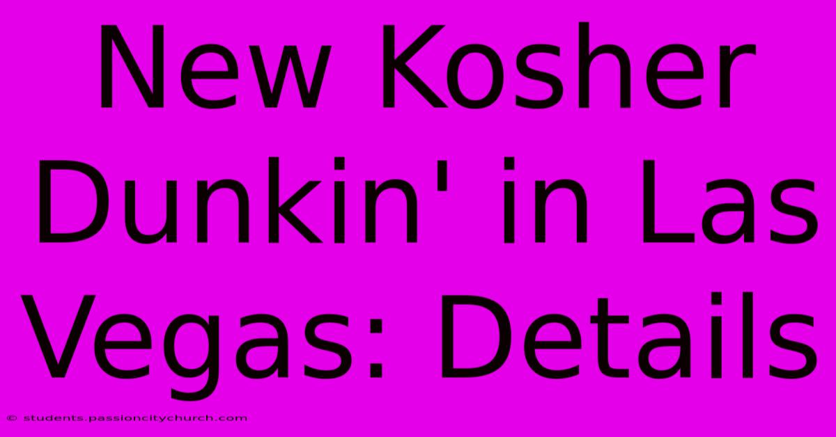 New Kosher Dunkin' In Las Vegas: Details