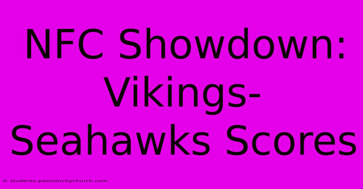 NFC Showdown: Vikings-Seahawks Scores