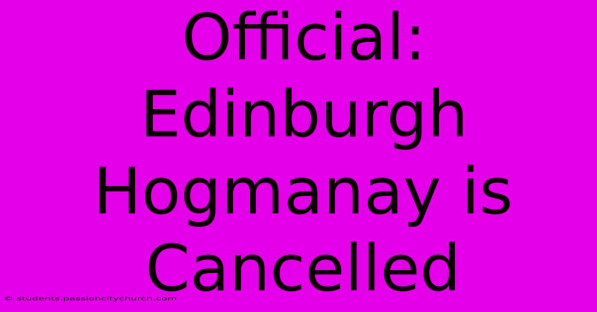 Official: Edinburgh Hogmanay Is Cancelled