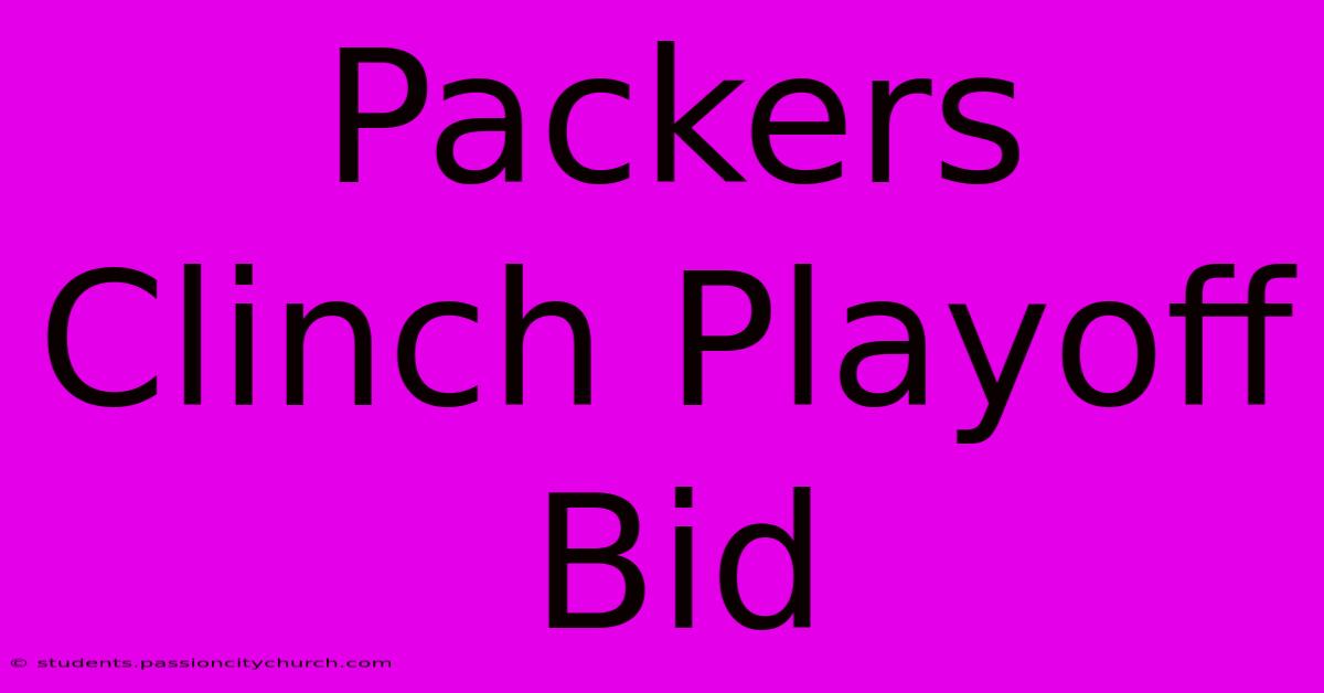 Packers Clinch Playoff Bid