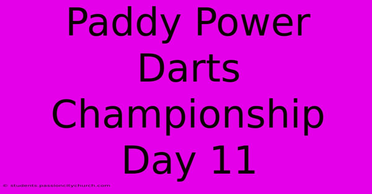 Paddy Power Darts Championship Day 11