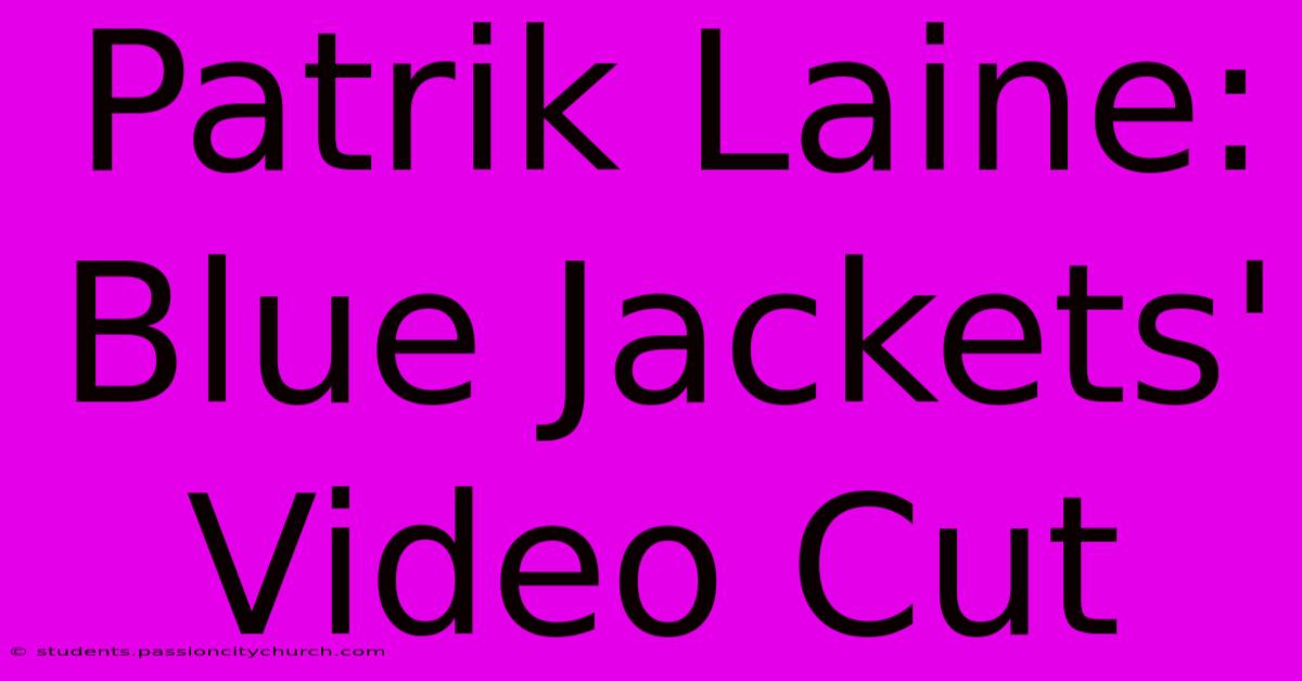 Patrik Laine: Blue Jackets' Video Cut