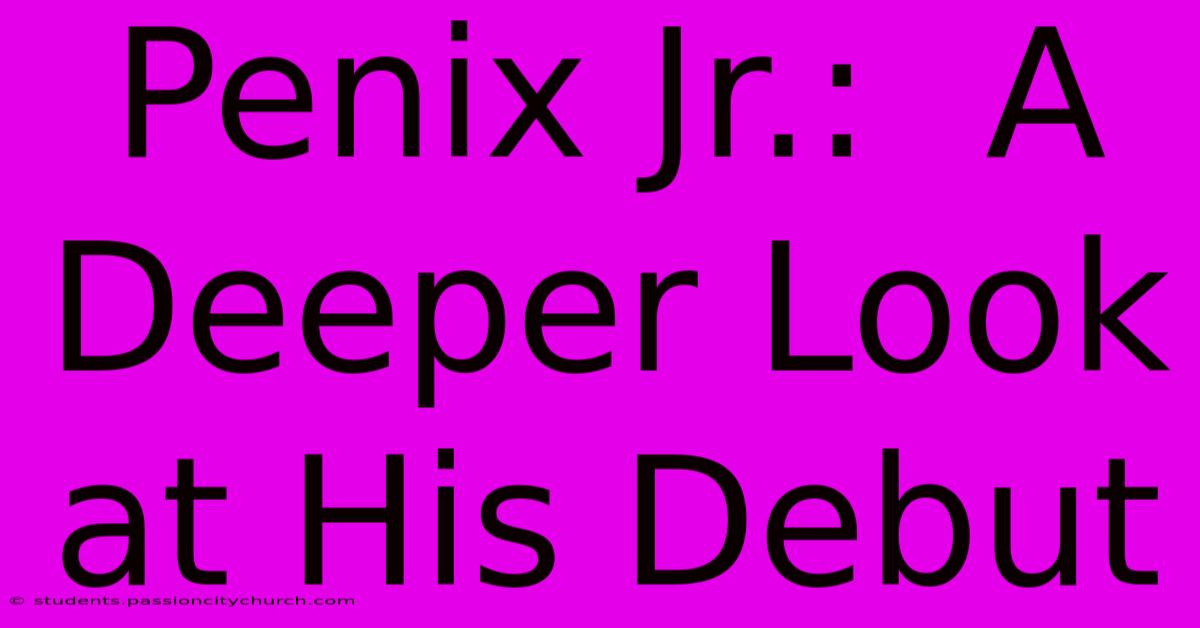 Penix Jr.:  A Deeper Look At His Debut