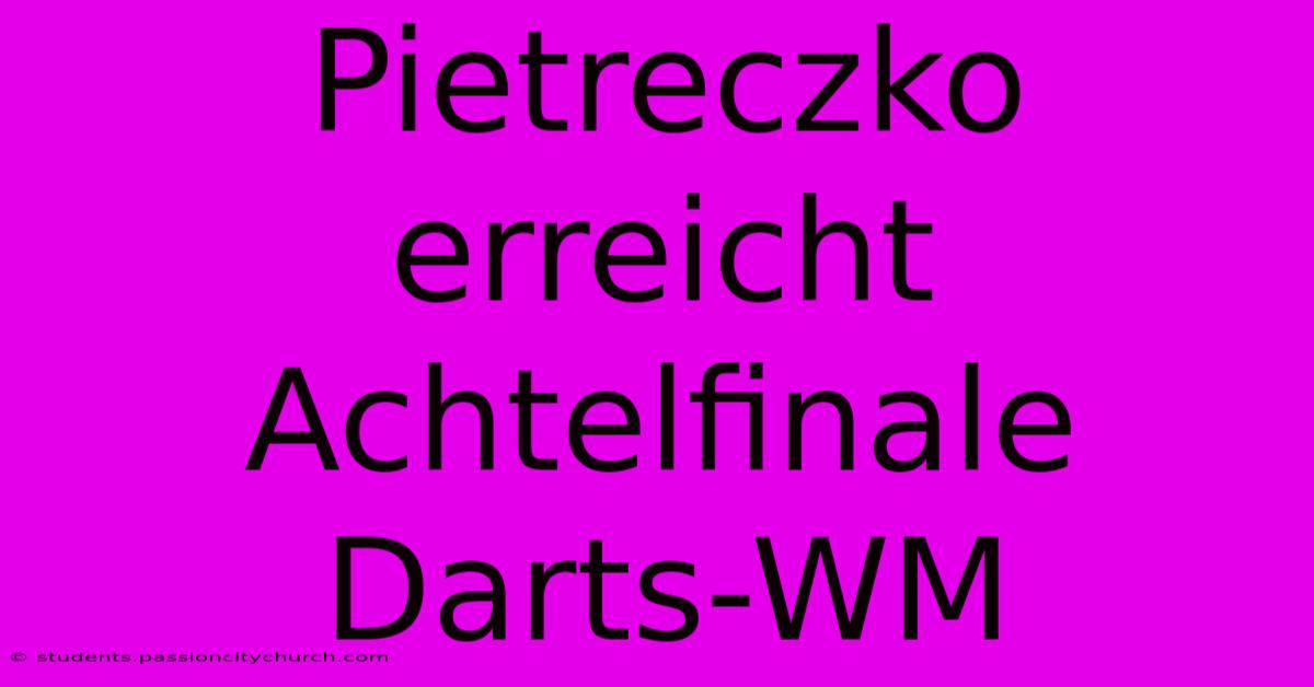 Pietreczko Erreicht Achtelfinale Darts-WM