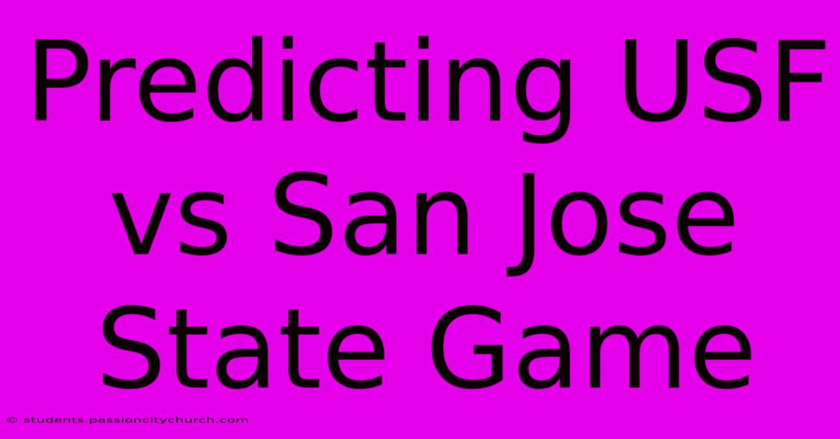 Predicting USF Vs San Jose State Game