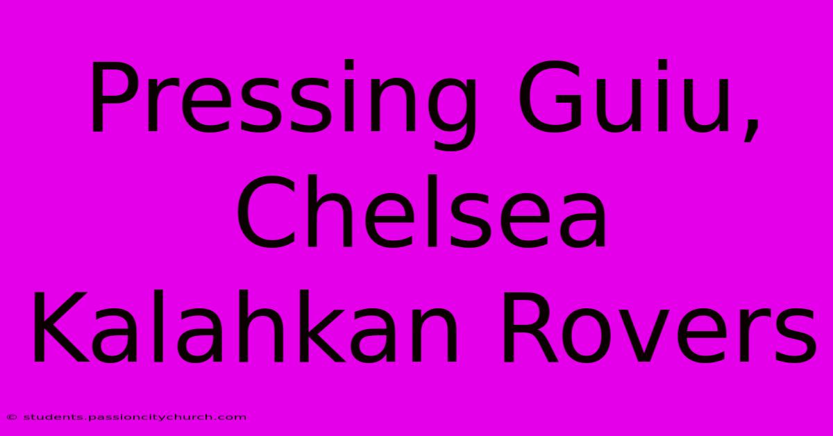 Pressing Guiu, Chelsea Kalahkan Rovers